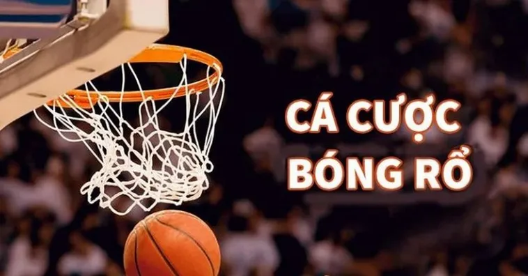 Tìm Hiểu Cá Cược Bóng Rổ 123B Với Tỷ Lệ Cược Đỉnh Cao 2 Tìm Hiểu Cá Cược Bóng Rổ 123B Với Tỷ Lệ Cược Đỉnh Cao