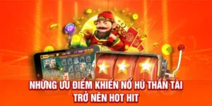 Trải Nghiệm Trò Chơi Nổ Hũ Thần Tài Tại 123B Đẳng Cấp Hàng Đầu